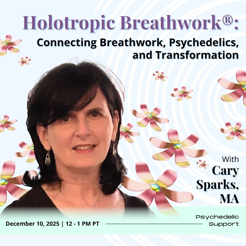November 18th at 10 AM PT: Psilocybin Pharmacologic Safety and Interactions: Psychotropics and Beyond with Kristin Speer, PharmD, BCPS