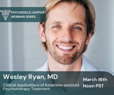 Dr. Wesley Ryan on ketamine assisted psychotherapy