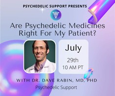 Dr Dave Rabin Psychedelic Medicine