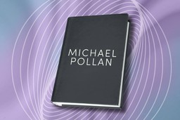 Michael Pollan's Books on Psychedelics