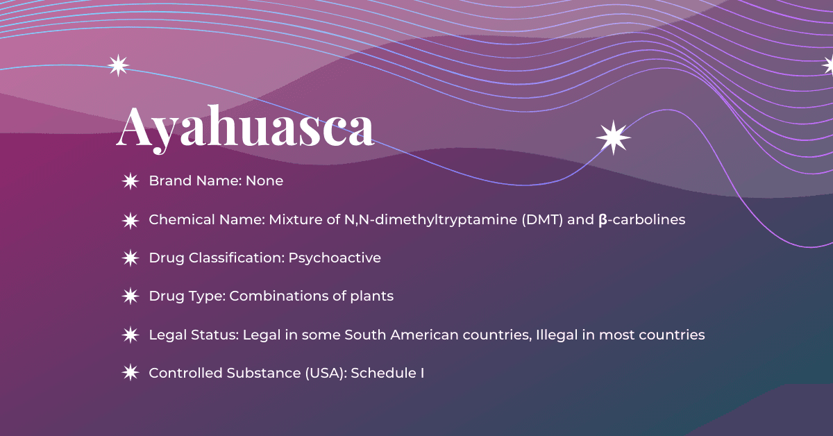 Featured Image: Ayahuasca Substance Guide