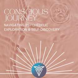 Featured Image: Conscious Journey: Navigating Psychedelic Exploration and Self-Discovery