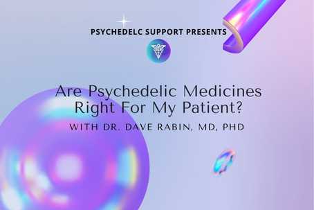 Dr. Dave Rabin on psychedelic medicines
