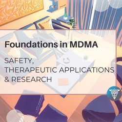 Featured Image: Foundations in MDMA Safety, Therapeutic Applications & Research